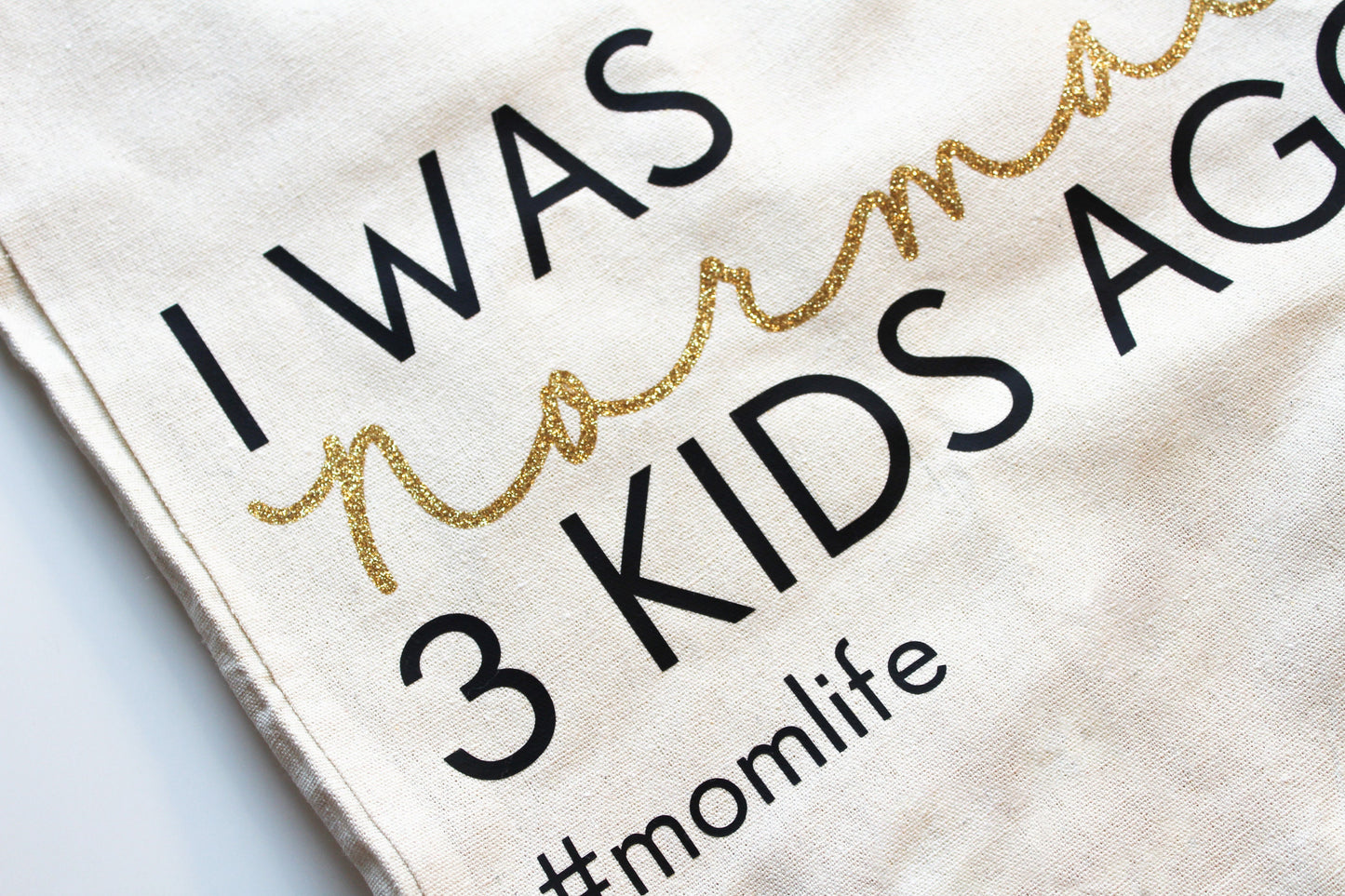 Tote Bag- I was normal # kids ago, Gift for Mom, Mom Life, Mother's Day, Mom, tote bag, new mom gift, canvas bag, reusable bag, tote, bag